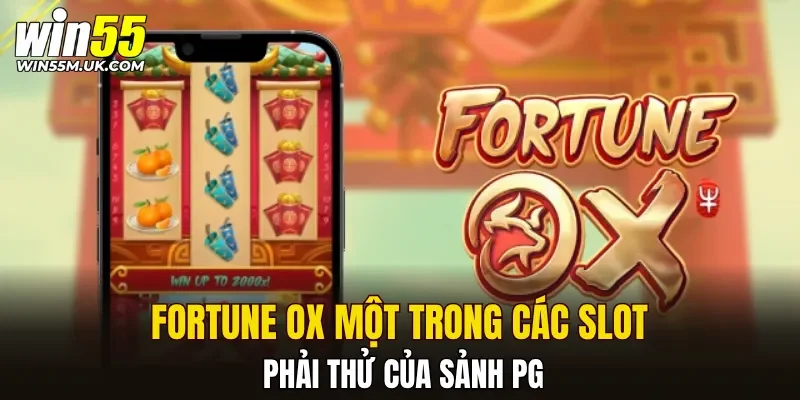Fortune Ox một trong các slot phải thử của sảnh PG Fortune Ox một trong các slot phải thử của sảnh PG