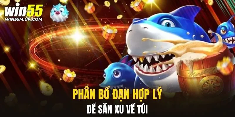 Phân bổ đạn hợp lý để săn xu về túi Phân bổ đạn hợp lý để săn xu về túi